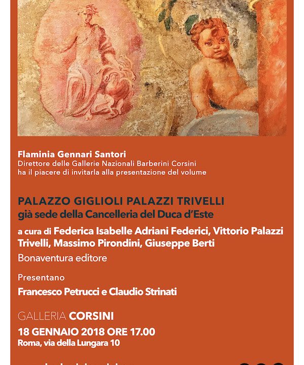 Gallerie Nazionali di Arte Antica – Galleria Corsini: presentazione libro “Palazzo Giglioli. Palazzo Trivelli”