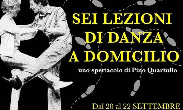 Pino Quartullo porta in scena “Sei lezioni di danza a domicilio” dal 20 al 22 settembre al Teatro Ghione