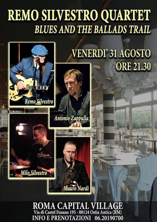 Remo Silvestro Quartet in concerto. Questa sera al Capitol Village di Castelfusano