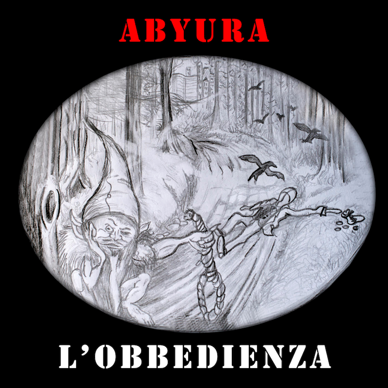 Musica: è uscito “L’Obbedienza”, il nuovo album degli Abyura