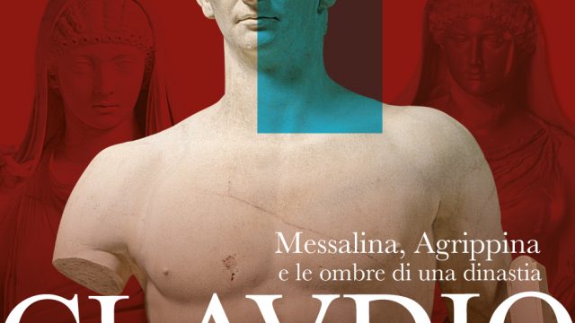 Al Museo dell’Ara Pacis la grande mostra “Claudio Imperatore. Messalina, Agrippina e le ombre di una dinastia”