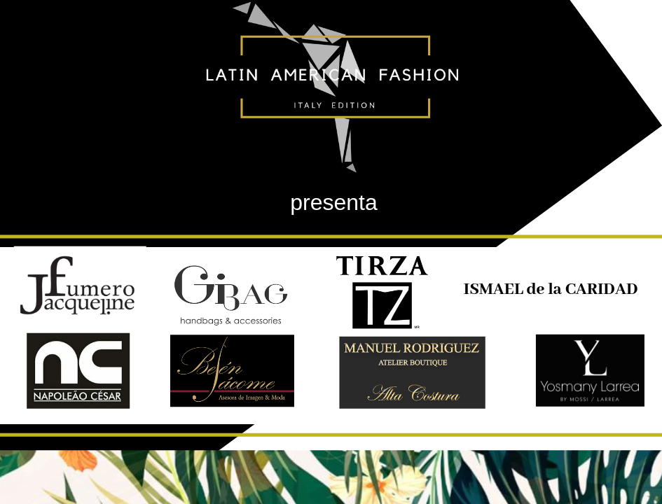 Latin American Fashion: l’Alta Moda a Roma ha i colori del Sud America