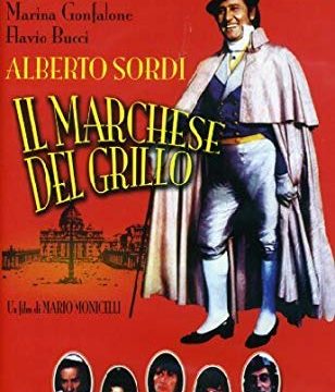 Festival della Commedia italiana: “Il Marchese del Grillo” è la commedia italiana più bella di sempre