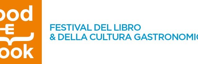 Food&Book 2019: dall’11 al 13 ottobre la settima edizione a Montecatini Terme