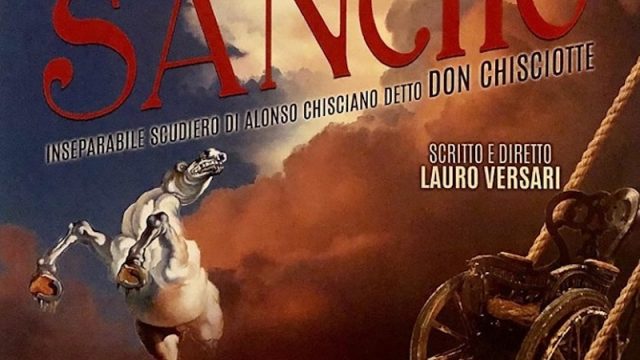 Il 26 ottobre andrà in scena “Sancho” al Teatro Comunale “Monte Baldo” ore 20.30 a Trento. Scritto e diretto da Lauro Versari.
