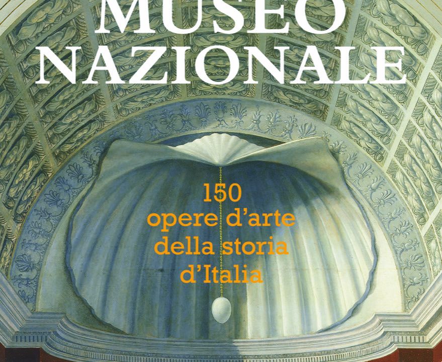 Gallerie Nazionali Barberini Corsini: presentazione del libro “Museo nazionale.150 opere d’arte della storia d’Italia”
