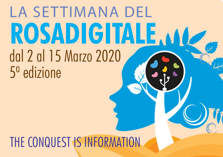 La settimana del Rosadigitale: dal 2 al 15 Marzo 2020.
