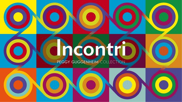 “Incontri” di storia dell’arte online: la risposta della Collezione Peggy Guggenheim al lockdown per continuare a distanza il dialogo con chi ama l’arte.