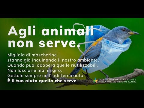 Ministero dell’Ambiente – Campagna #ALLAMBIENTENONSERVONO per il corretto smaltimento di mascherine e guanti protettivi Covid-19