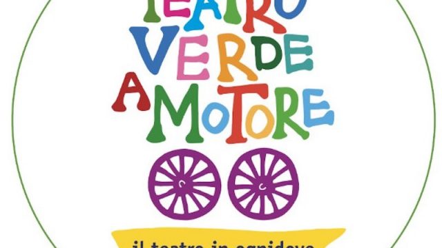 Il teatro è in crisi, ma il Teatro Verde non si arrende! Ecco il Teatro Verde a motore, il teatro in ogni dove!