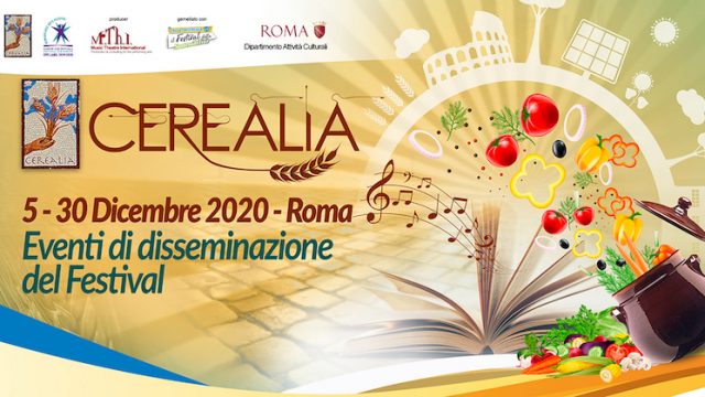 Prosegue, sino al 30 dicembre, il Festival Cerealia, la festa dei cereali e del Mediterraneo: A Roma e sul web tanti gli appuntamenti per i più piccoli, tra laboratori creativi e lezioni di cucina