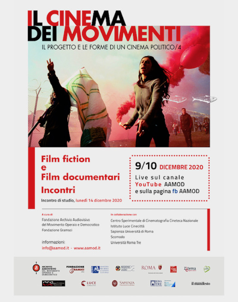 Il Progetto e le forme di un Cinema Politico/4 – Il Cinema dei movimenti – Rassegna cinematografica + Incontri, Mercoledì 9 e Giovedì 10 dicembre 2020