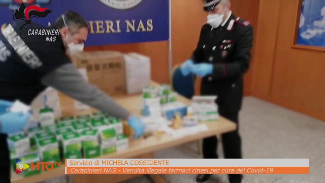 Carabinieri NAS – Scoperte attività illegali di vendita farmaci cinesi per la cura del Covid-19.