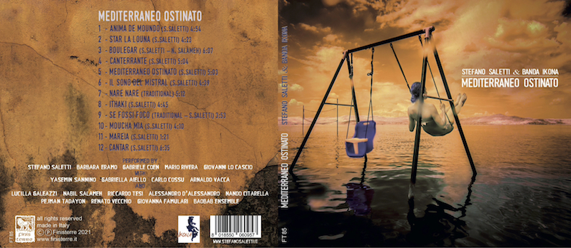 Esce “Mediterraneo Ostinato” di Stefano Saletti & Banda Ikona: la presentazione a “I Concerti del Quirinale” su Rai Radio 3 domenica 28 marzo