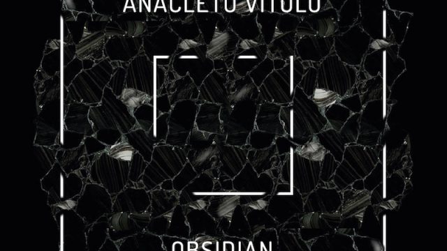 Aulicus presenta “OBSIDIAN” dell’Artista e Compositore Anacleto Vitolo