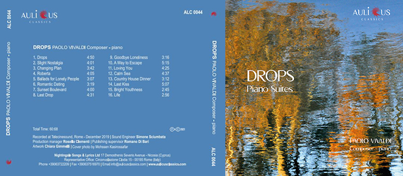 Esce per Aulicus Classics il nuovo disco del compositore Paolo Vivaldi, dal titolo “Drops” – Paolo Vivaldi – pianoforte