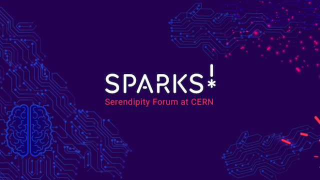 Seeing Sparks!: CERN’s first serendipity forum on future intelligence