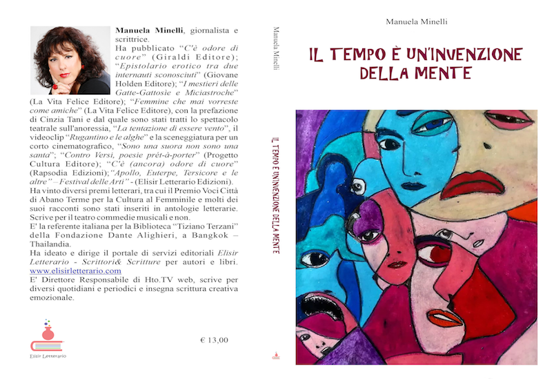 “Il tempo è un’invenzione della mente”: La Poesia democratica nell’ultimo libro della Giornalista e Scrittrice Manuela Minelli
