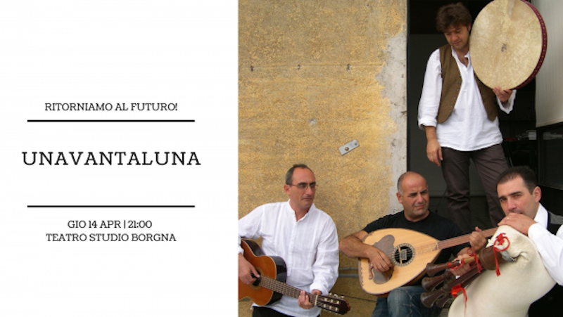 Unavantaluna – Concerto all’Auditorium Parco della Musica di Roma il 14 Aprile alle ore 21:00