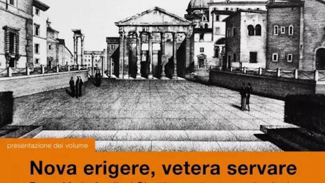 Accademia Nazionale di San Luca:presentazione del libro Nova erigere, vetera servare. Bruno Maria Apollonj Ghetti tra restauro e archeologia di Mariarosaria Villani