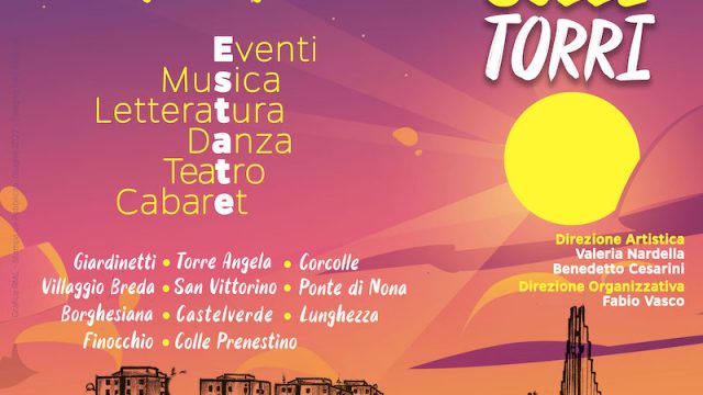“Luce sulle Torri”: dal 1 luglio al 7 agosto a Roma. Primo appuntamento “Antonio Giuliani Show” a Giardinetti. A seguire Rino Gaetano Band e altre serate di cabaret.