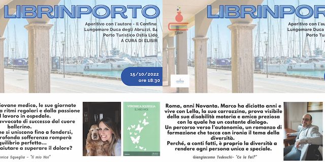 Terzo appuntamento con “LibrInporto” – Al Porto di Ostia il romanzo di Veronica Squeglia e quello di Giangiacomo Tedeschi