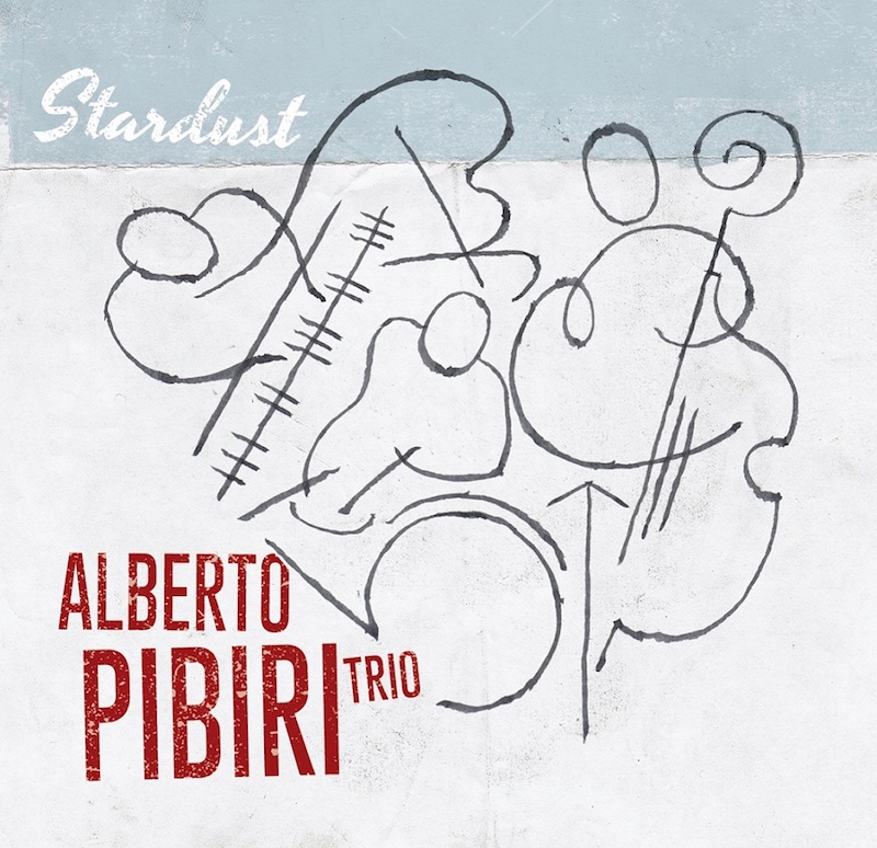 Stardust – Jazz in trio nell’album di Alberto Pibiri