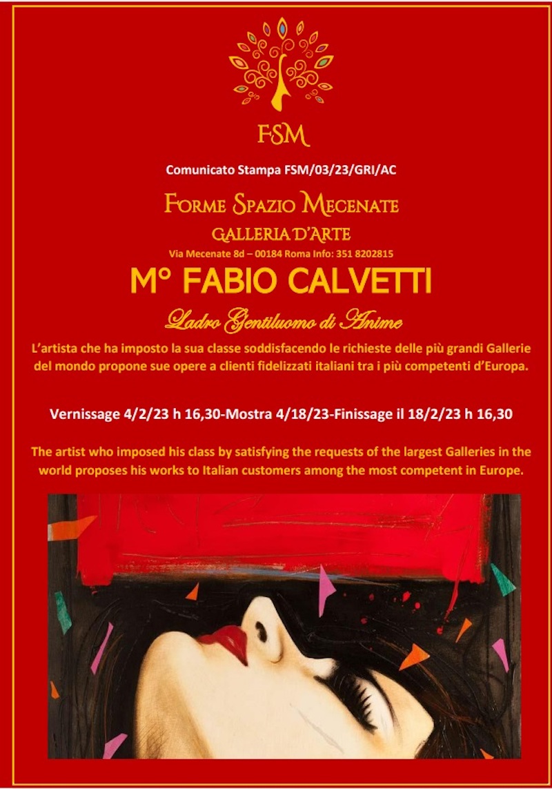 Personale “Ladro Gentiluomo d’anime” del Maestro Fabio Calvetti alla Galleria d’Arte Forme Spazio Mecenate di Roma