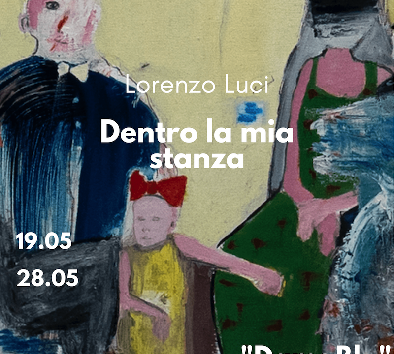 Dentro La Mia Stanza – Personale di Lorenzo Luci alla galleria Dama Blu di Roma