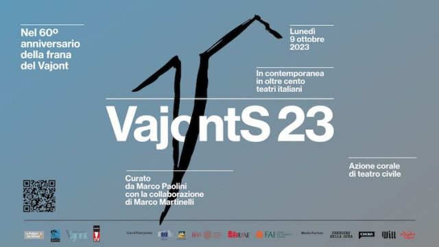 VajontS 23,  il 9 ottobre 2023, a 60 anni dalla tragedia azione corale di teatro civile in oltre 130 teatri in contemporanea