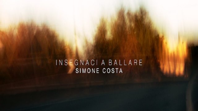 Simone Costa: On air il terzo singolo “Insegnaci a ballare”