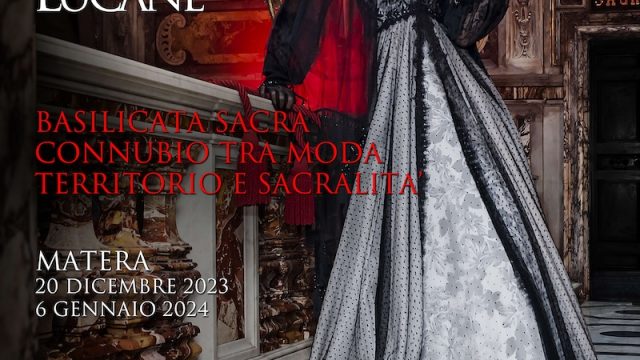 Michele Miglionico: “Madonne Lucane” – Mostra di Alta Moda nel Palazzo Ducale Malvinni Malvezzi in Piazza Duomo a Matera