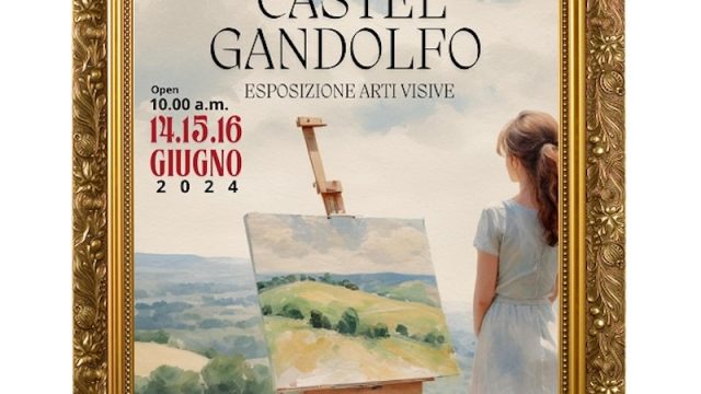 I Cento Pittori Via Margutta a Castel Gandolfo dal 14 al 16 giugno 2024