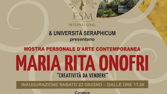 Creatività da vendere di Maria Rita Onofri alla Pontificia Facoltà Teologica “San Bonaventura” Seraphicum di Roma dal 22 giugno al 31 luglio 2024