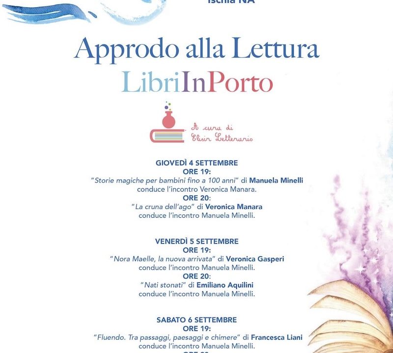 Approdo alla Lettura – LibrInPorto  dal 4 al 6 Settembre a Casamicciola Terme – Ischia (NA)