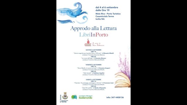 Ischia, Casamicciola Terme (NA) – ELISIR presenta la rassegna letteraria “LibriInPorto, Approdo alla lettura”